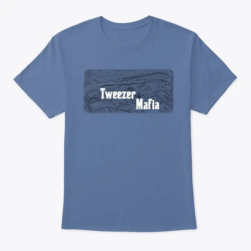 Tweezer Mafia T-Shirt